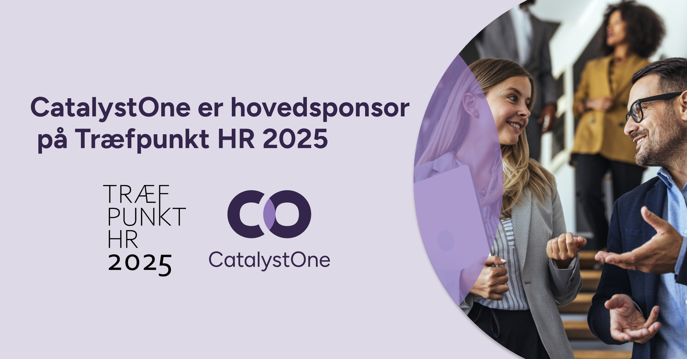 CatalystOne er hovedsponsor på Træfpunkt HR 2024 - Nordens største HR-event.